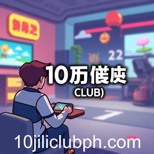 Navigating the Rise of 10jili Club in the Digital Era